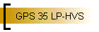 GPS 35 LP-HVS