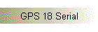 GPS 18 Serial