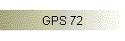 GPS 72