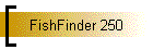 FishFinder 250