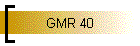 GMR 40